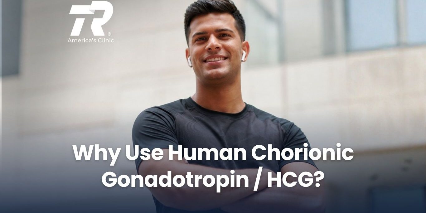 Why Use Human Chorionic Gonadotropin / HCG?