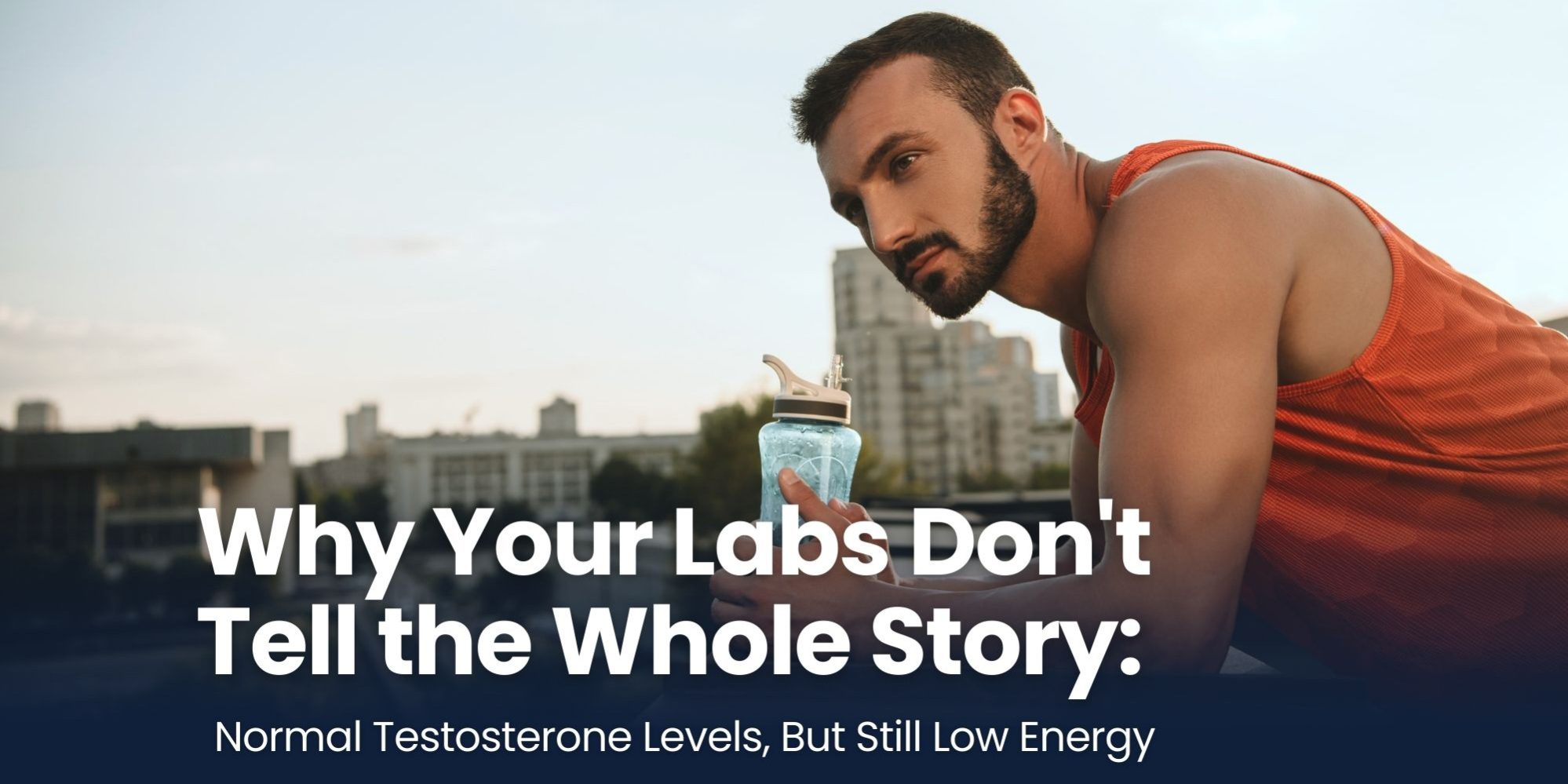 Normal Testosterone Levels But Low Energy: Why Your Labs Don't Tell the Whole Story