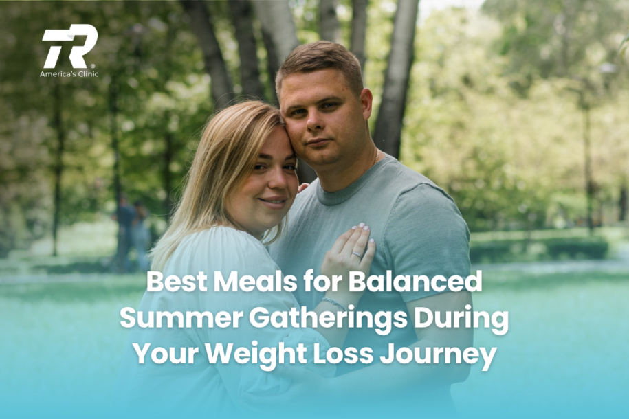 Healthy summer gathering meals for a successful weight loss journey