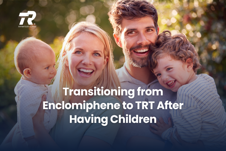 Transitioning from Enclomiphene to TRT After Having Children: What You Need to Know