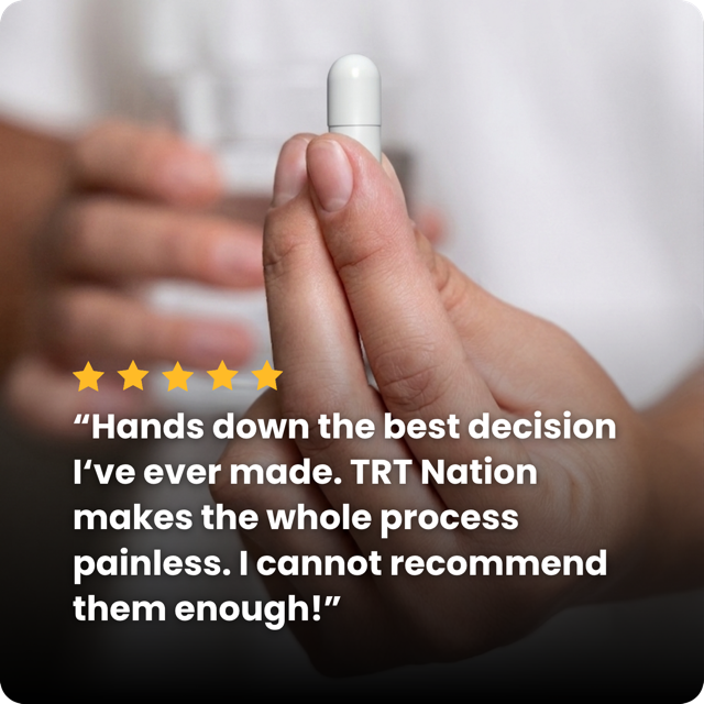 “Hands down the best decision I‘ve ever made. TRT Nation makes the whole process painless. I cannot recommend them enough!”