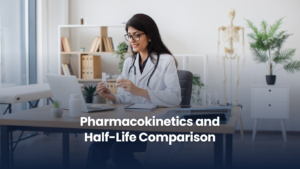 Pharmacokinetics and Half-Life Comparison