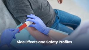 Side Effects and Safety Profiles