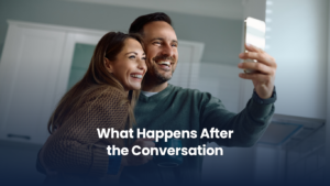 What Happens After the Conversation