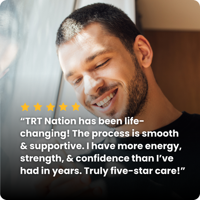 “TRT Nation has been life-changing! The process is smooth & supportive. I have more energy, strength, & confidence than I’ve had in years. Truly five-star care!”