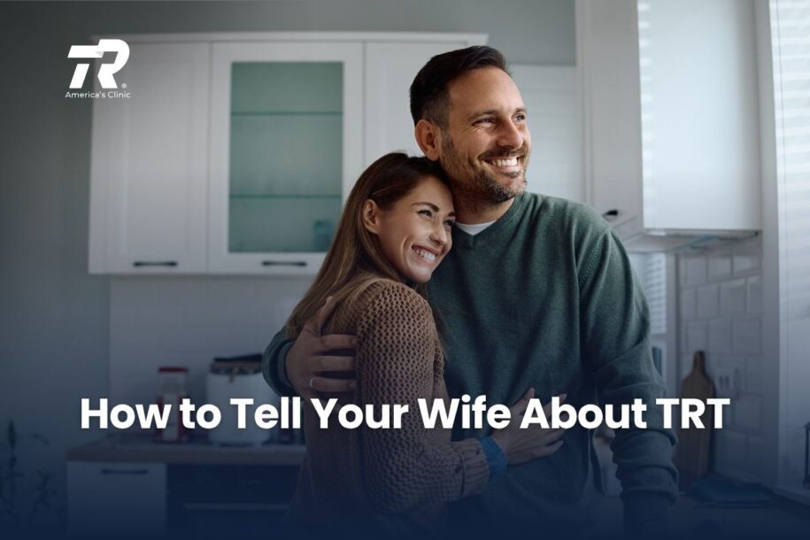 How to Tell Your Wife About TRT