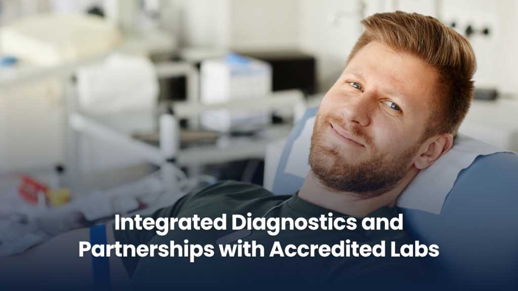 Integrated Diagnostics and Partnerships with Accredited Labs