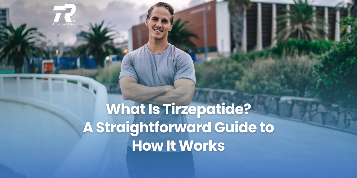 What Is Tirzepatide? A Straightforward Guide to How It Works