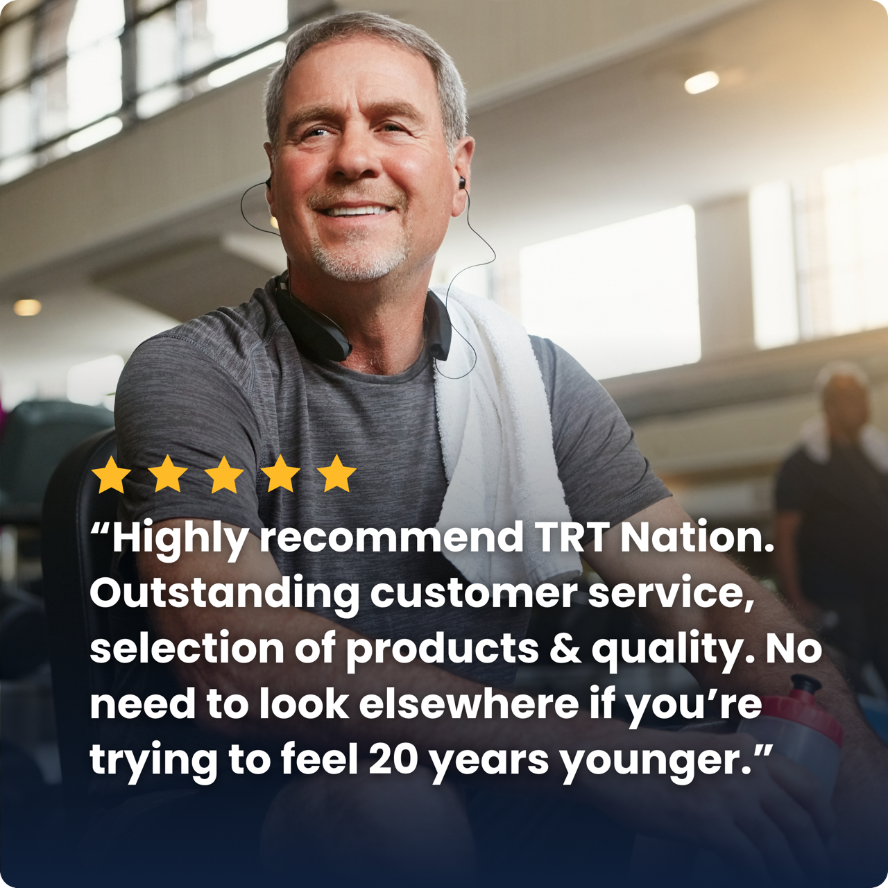 “Highly recommend TRT Nation. Outstanding customer service, selection of products & quality. No need to look elsewhere if you’re trying to feel 20 years younger.”