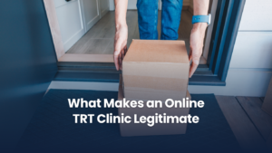 What Makes an Online TRT Clinic Legitimate
